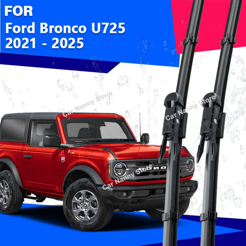 

Front Windshield Windscreen Blades for Ford Bronco U725 2021 - 2025 Car Wipers Rubber Strip Soft Rubber 2022 2023 2024