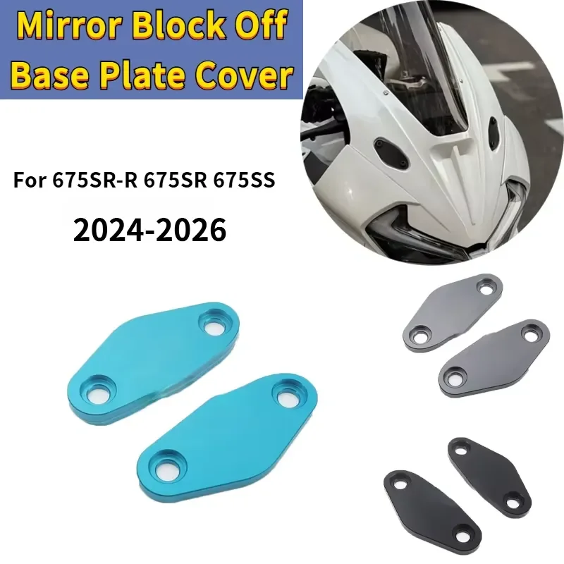 CF 675 SS 2024 2025 2026 Motorcycle Mirror Block Off Base Plate Cover For CFMOTO 675SR-R 675SR 675 SRR Side Mirror Plug