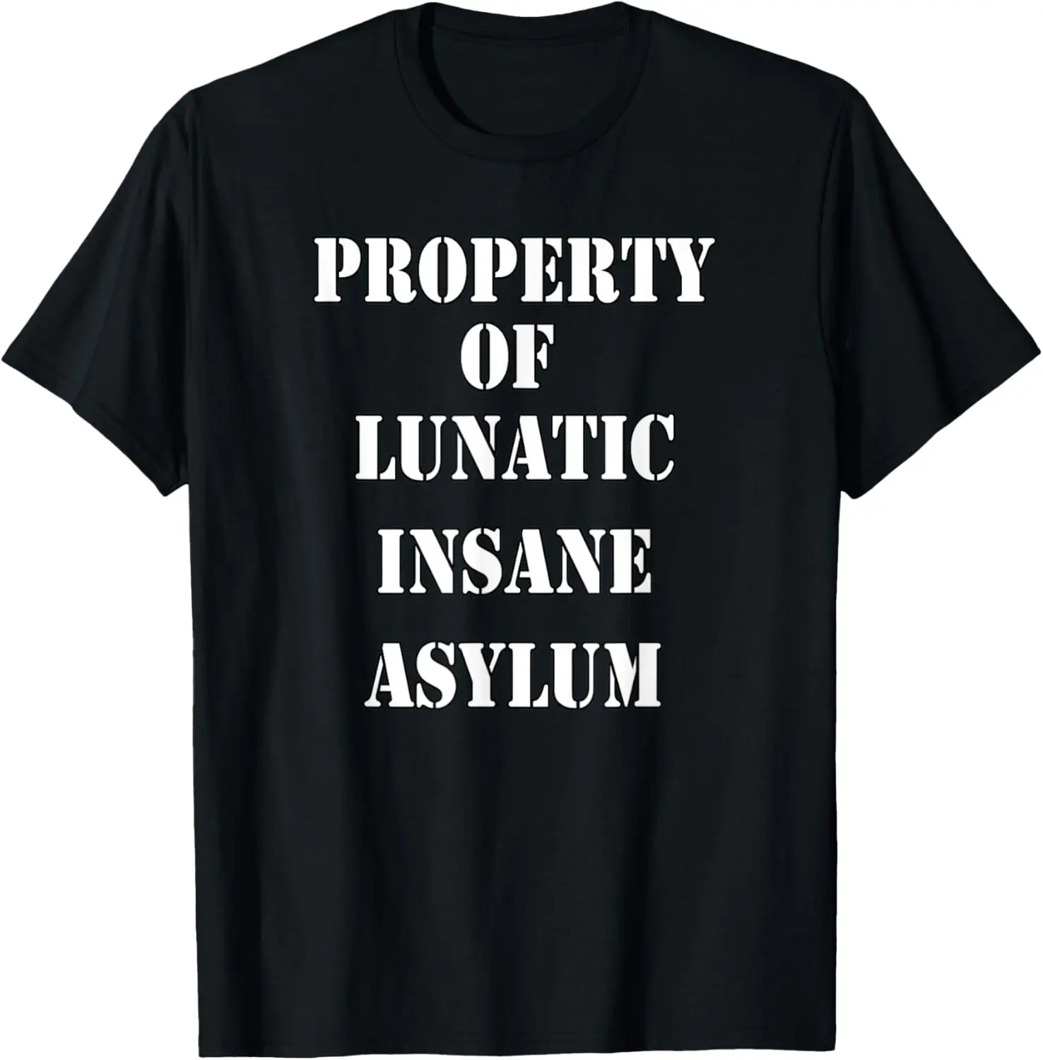 Property Of Lunatic Insane Asylum Halloween Costume Shirt