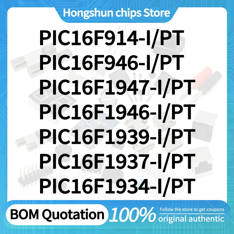 

PIC16F946 PIC16F1934 PIC16F1937 PIC16F1939 PIC16F1946 PIC16F1947 PIC16F914-I/PT Standard version