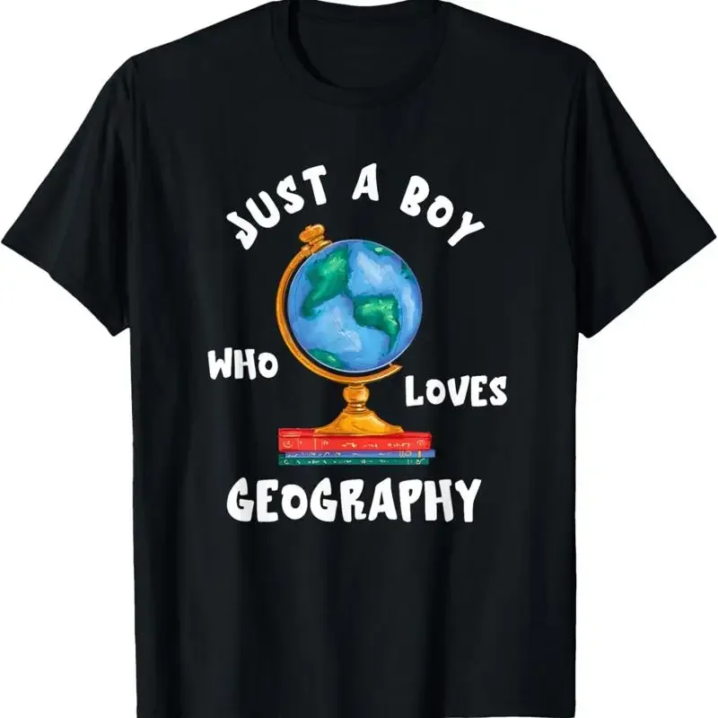Just A Boy Who Loves Geography Mapmaking Earth Geographer T Shirt