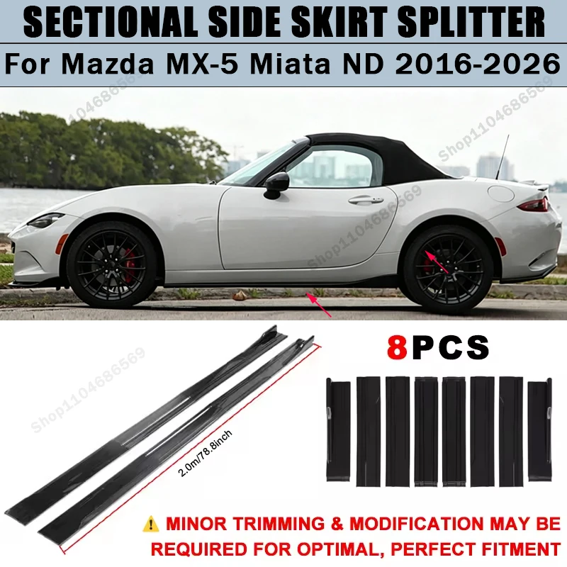 For Mazda MX-5 Miata ND 2016-2026 Side Skirts Extension Rocker Panel Splitter 78.7" ABS Plastic Body Kit Tuning 2017 2018 2025