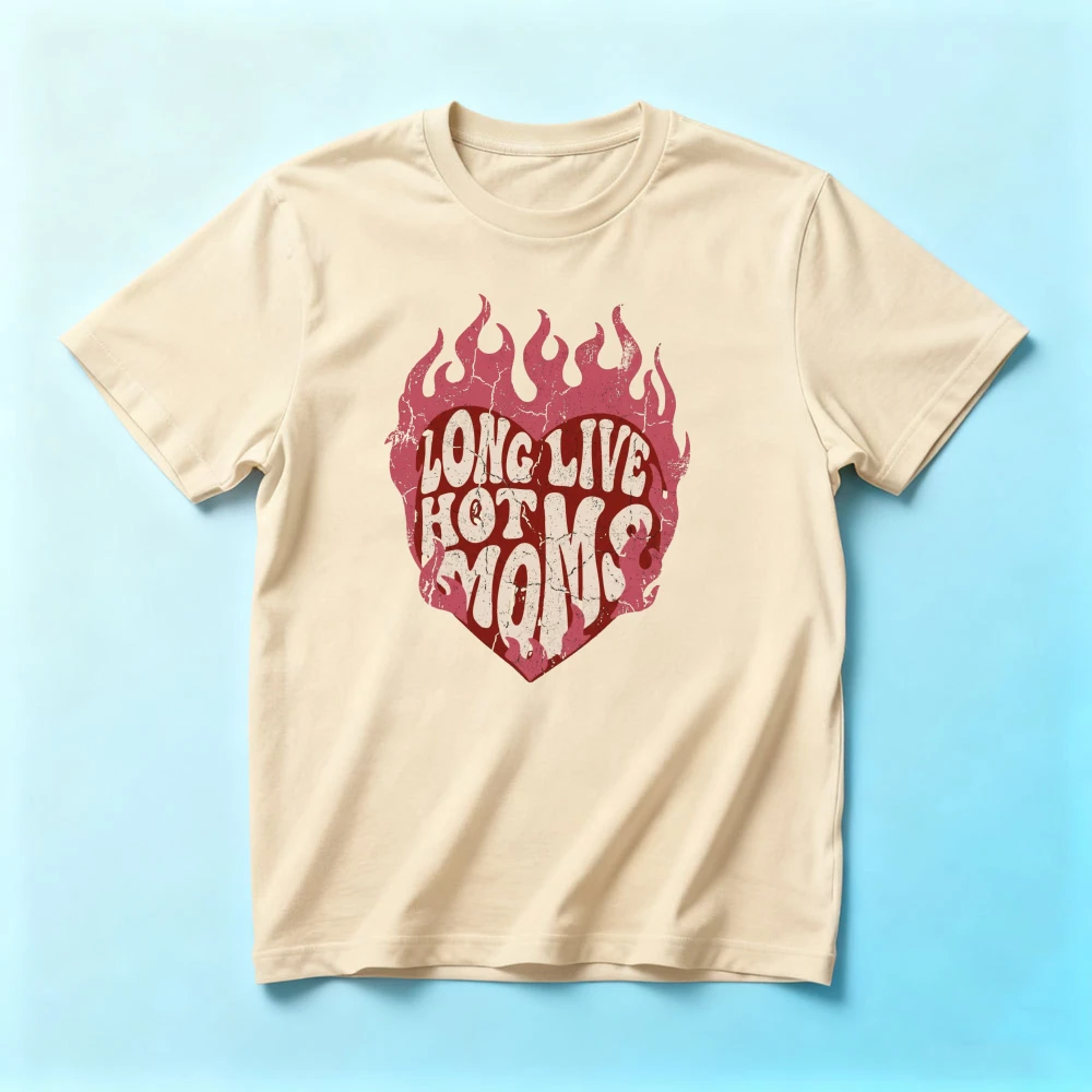 Long Live Hot Moms Shirt Funny Cool Mom Hot Mom Gift Tee Vintage Style Graphic TShirt Mother’s Day Gift T-shirt Women Cotton Top