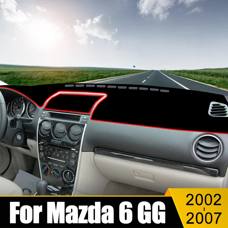 

Car Accessories For Mazda 6 GG 2002-2004 2005 2006 2007 Dashboard Cover Avoid Light Pad Sun Shade Anti-UV Carpets Non-Slip Mat