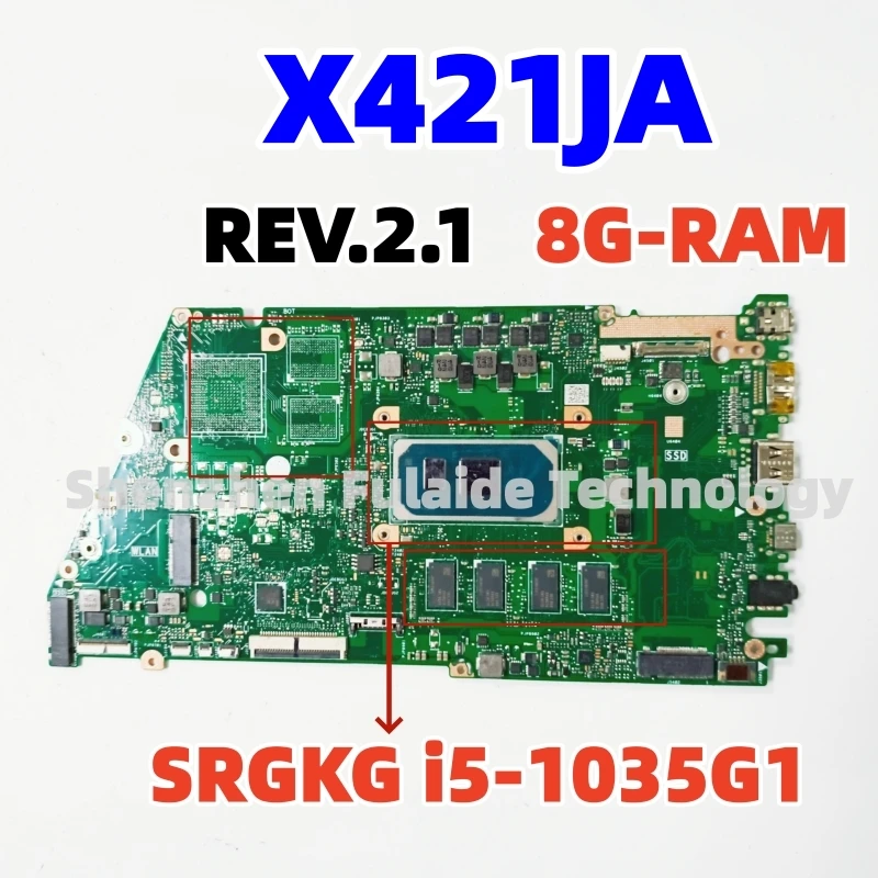 X421JA para portátil ASUS X421JQ X421JAY X421JFY X421JPY X421JQY X521JQ con SRGKG I5-1035G1 8G-RAM REV.2.0 UMA, completamente probado y en funcionamiento.