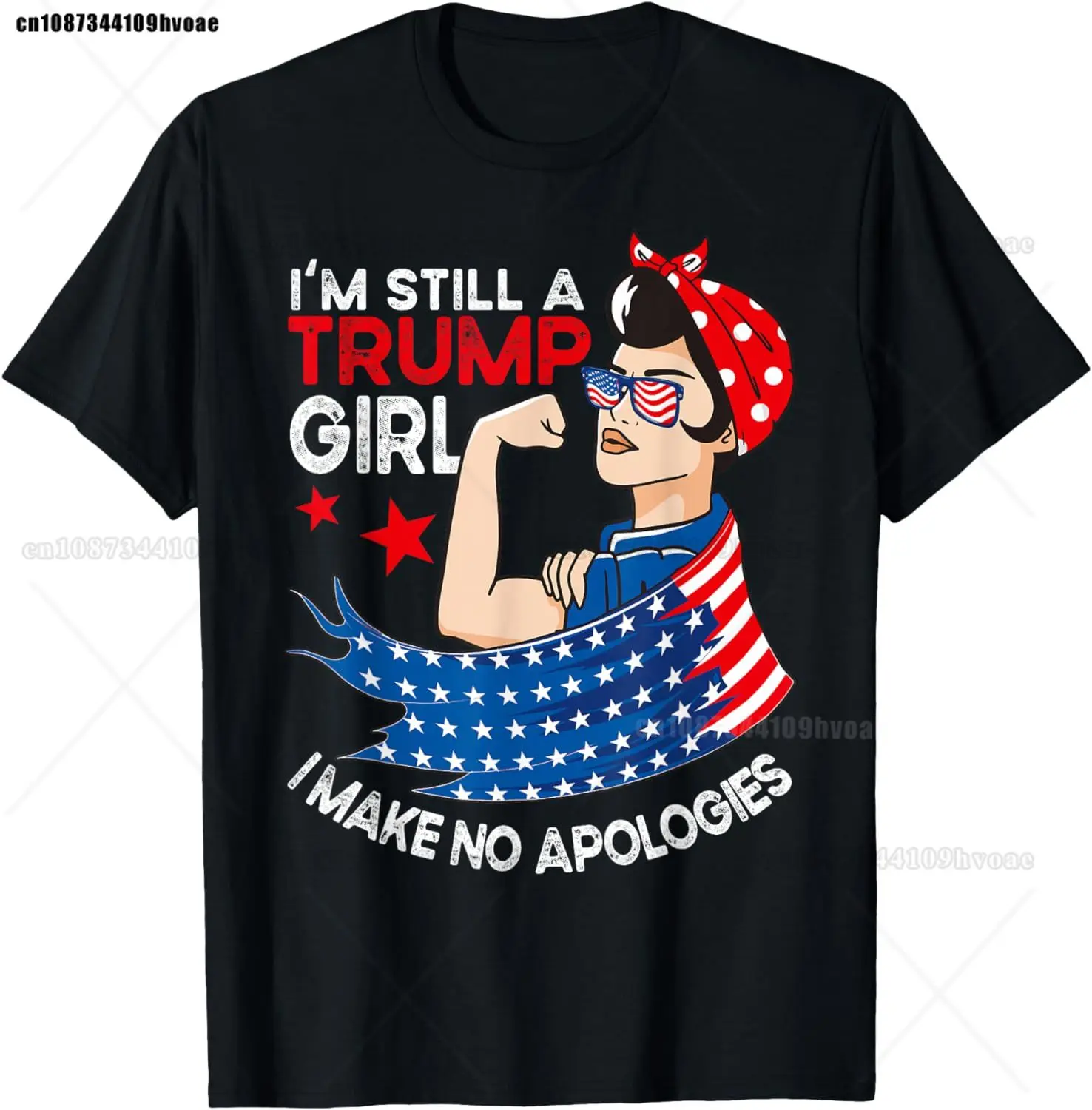 I'm Still A Trump Girl I Make No Apologies Women Trump 2024 T-Shirt