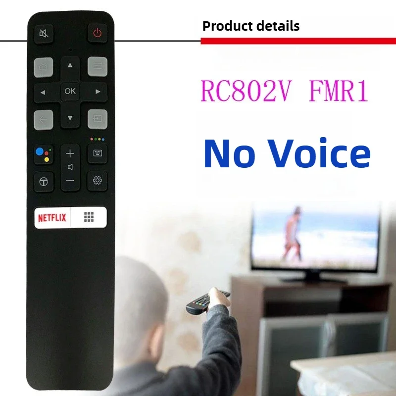 

Suitable for TCL Smart Home TV RC802V FMR1 FMR2 FLR1 FUR5 FUR7 FUR6 Infrared Remote Control