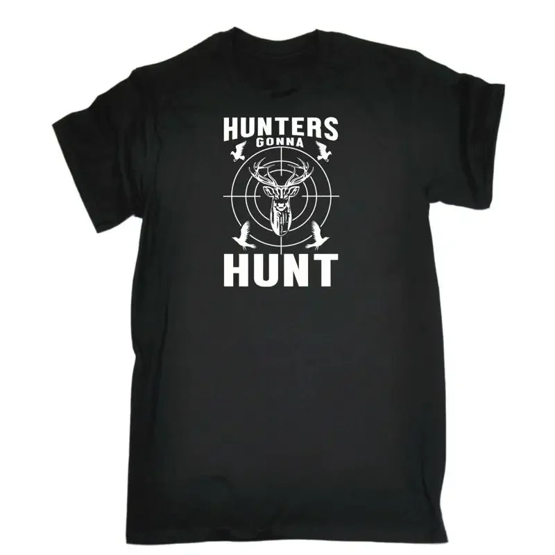 Hunters Gonna Hunt Deer Mens Funny Novelty T Shirt Shirtt