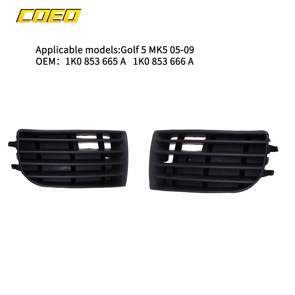 For VW Golf 5 MK5 2005-2009 2Pcs Front Fog Light Cover Grill Auto Spare Parts 1K0853665A 1K0853666A 1K0853665B 1K0853666B