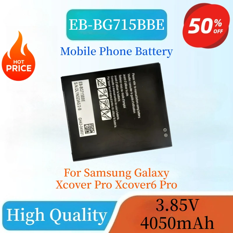 

Совершенно новый аккумулятор для телефона EB-BG715BBE 3,85 В 4050 мАч для Samsung Galaxy Xcover Pro Xcover6 Pro, сменный аккумулятор высокого качества
