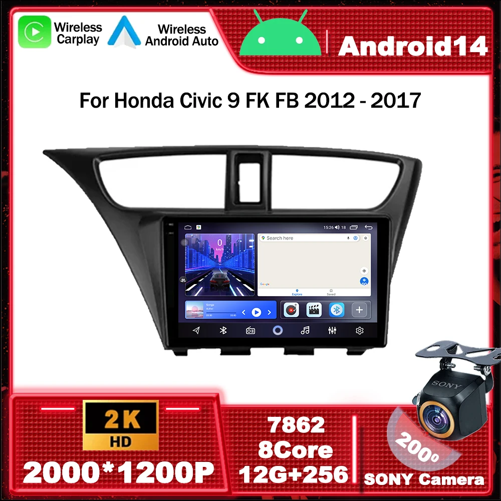 

Android 14 Car Radio Multimedia Video Player Navigation GPS For Honda Civic 9 FK FB 2012 - 2017 DSP RDS WIFI BT 4G Carplay Auto