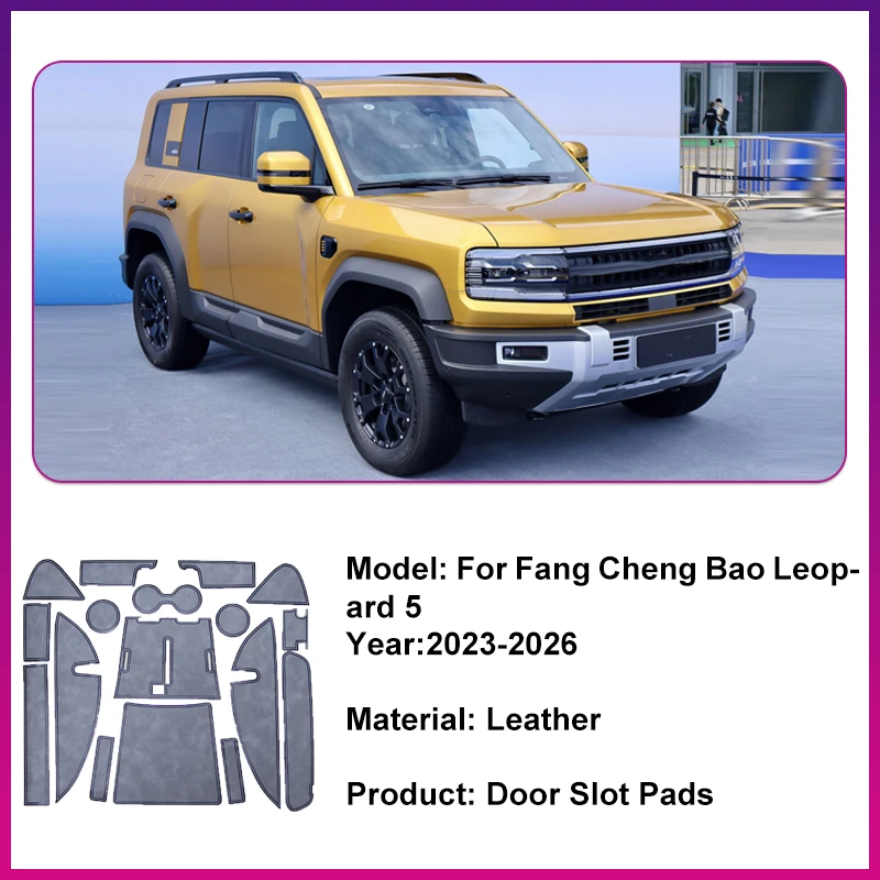For Fang Cheng Bao Leopard 5 Denza B5 2023-2026 Leather Anti-Slip Cup Mat Gate Slot Pad Door Protection Pad Mat Car Accessories