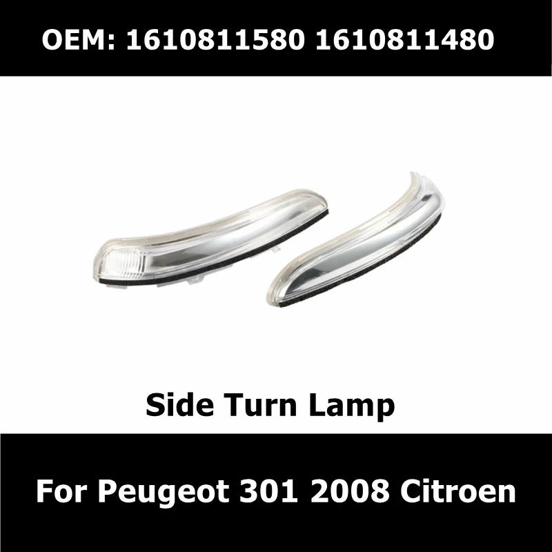 For Peugeot 301 2008 Citroen C3 C-Elysee Side Turn Lamp Rearview Mirror Turn Signal 1610811580 1610811480 Side Turn Lamp