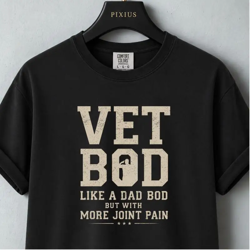 VET BOD Like A Dad Bod More Joint Pain T-Shirt