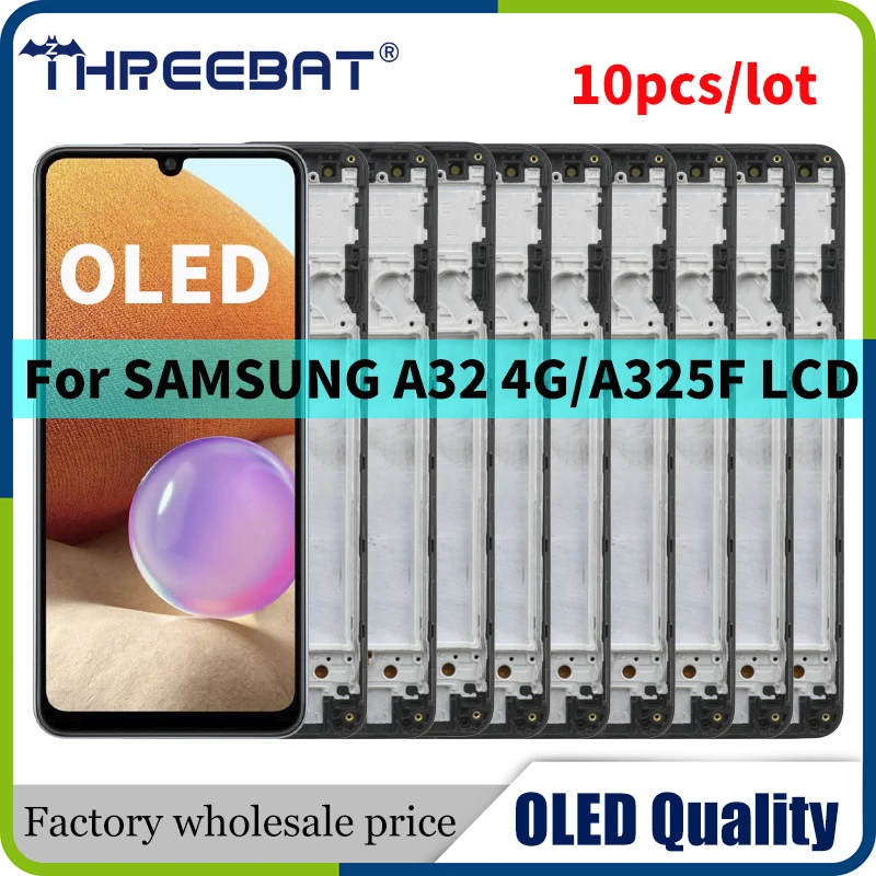 10pcs/lot Wholesale Pantalla OLED For SAMSUNG A32 4G A325F A325F/DS A325M A325N LCD Display Touch Screen