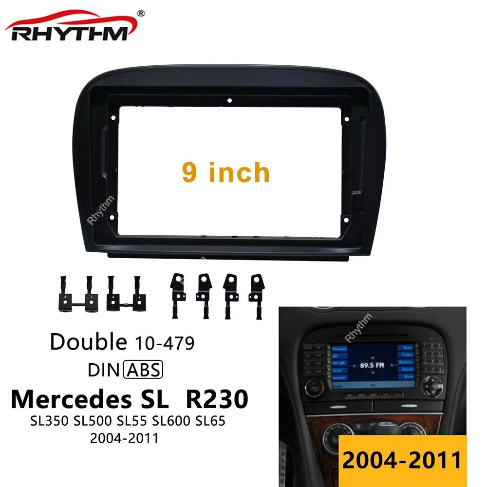 

9-дюймовая Автомобильная панель для Mercedes SL R230 SL350 SL500 SL55 SL600 SL65 2004-2011, двойная Din Автомобильная рамка, панель для приборной панели, аудио фитинга