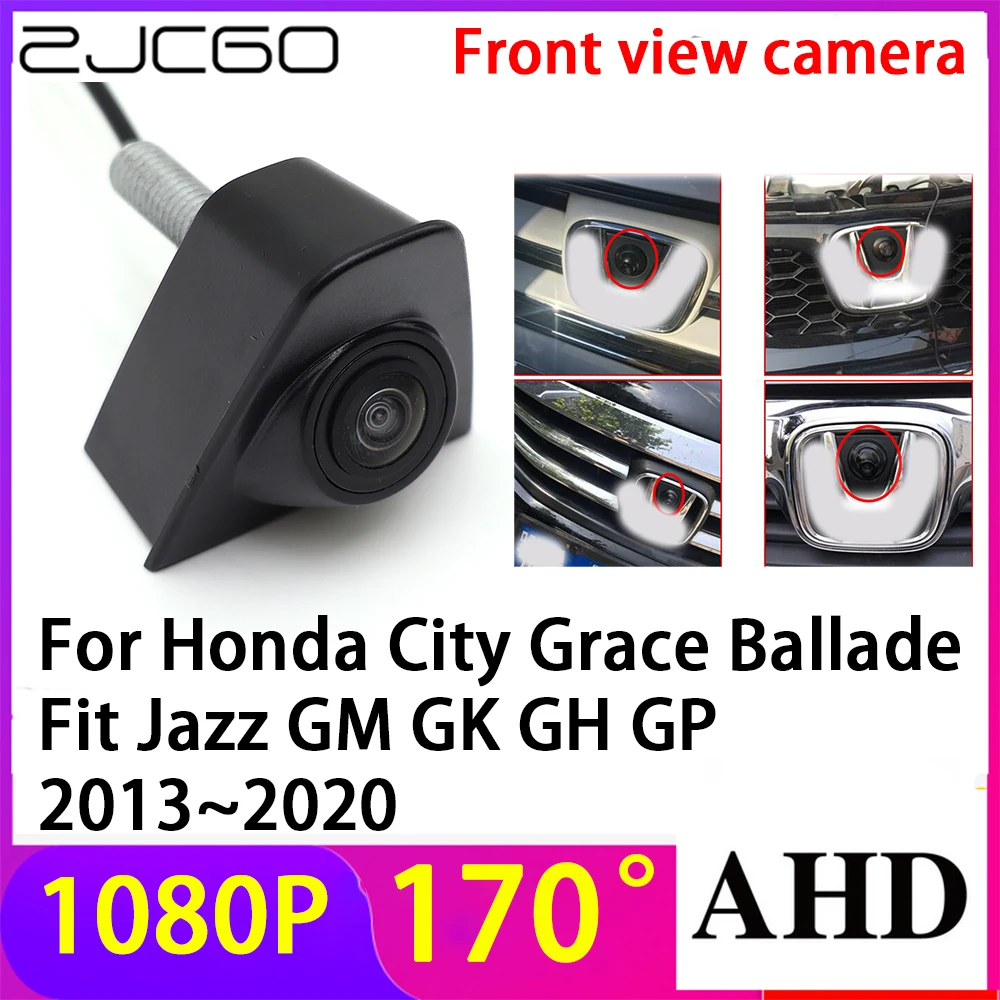 

ZJCGO AHD 1080P LOGO Car Parking Front View Camera Waterproof for Honda City Grace Ballade Fit Jazz GM GK GH GP 2013~2020