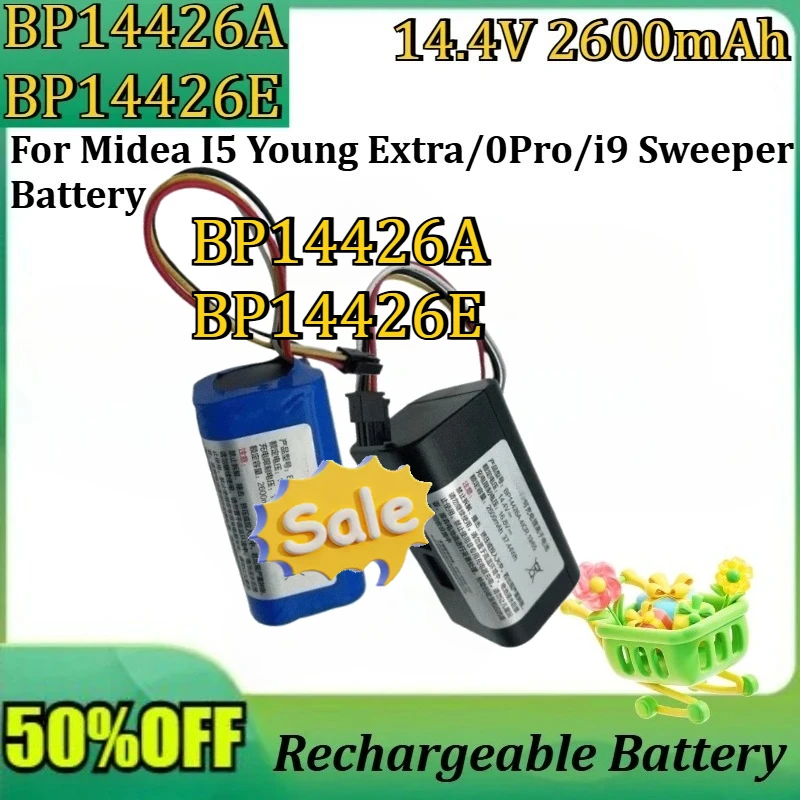 

For Midea I5 Young Extra/0Pro/i9 Sweeper Battery BP14426 Bateria BP14426A 4ICR 19/65 BP14426E 4INR 19/66 2600mAh 14.4V Battery
