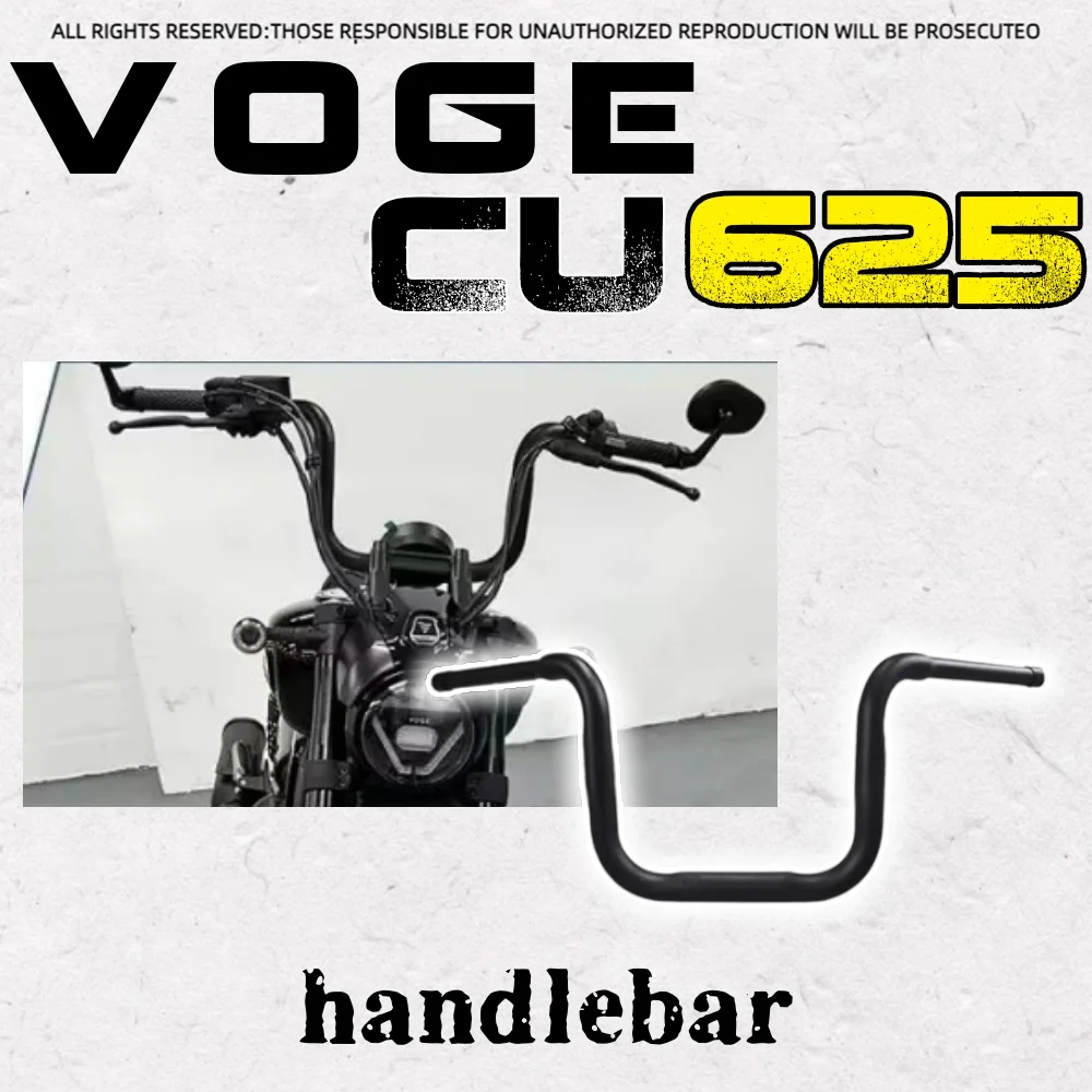 

Ape Style Heightened Handlebar For VOGE CU625 Motorcycle Upgrade Accessories