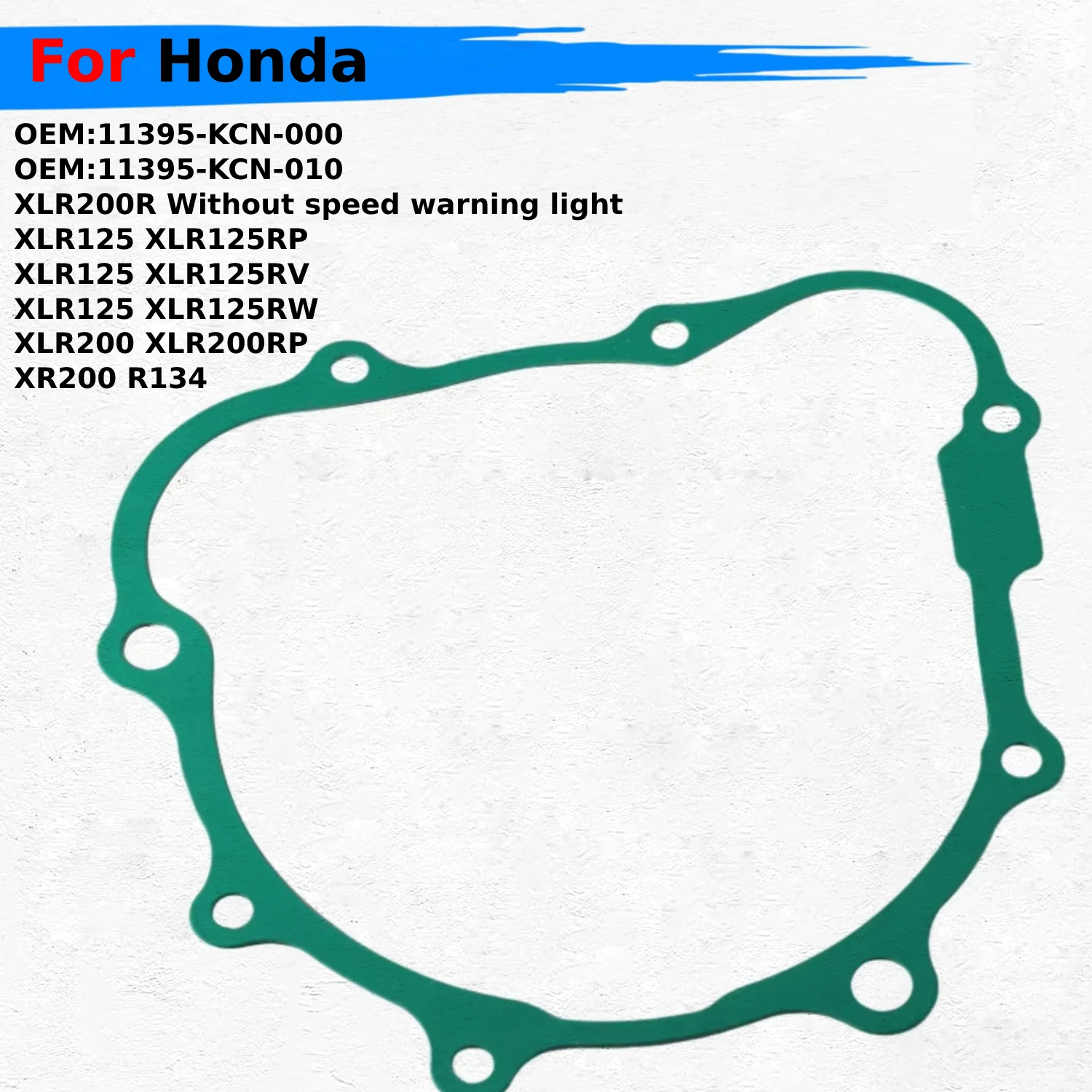 Motorcycle Clutch Cover Gasket 11395-KCN-000 For Honda XLR125 XLR125RP / XLR125RV / XLR125RW , XLR200 XLR200RP / XLR200R / XR200