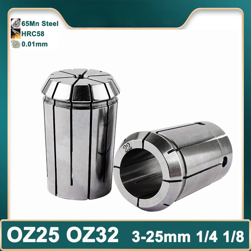 OZ25 OZ32 Chuck Collet 3 4 8 10 12 16 18 20 25mm 1/4 1/8 3/8 3/4 1 Inch CNC Spring Lathe Milling Collet Chuck Lathe Tool