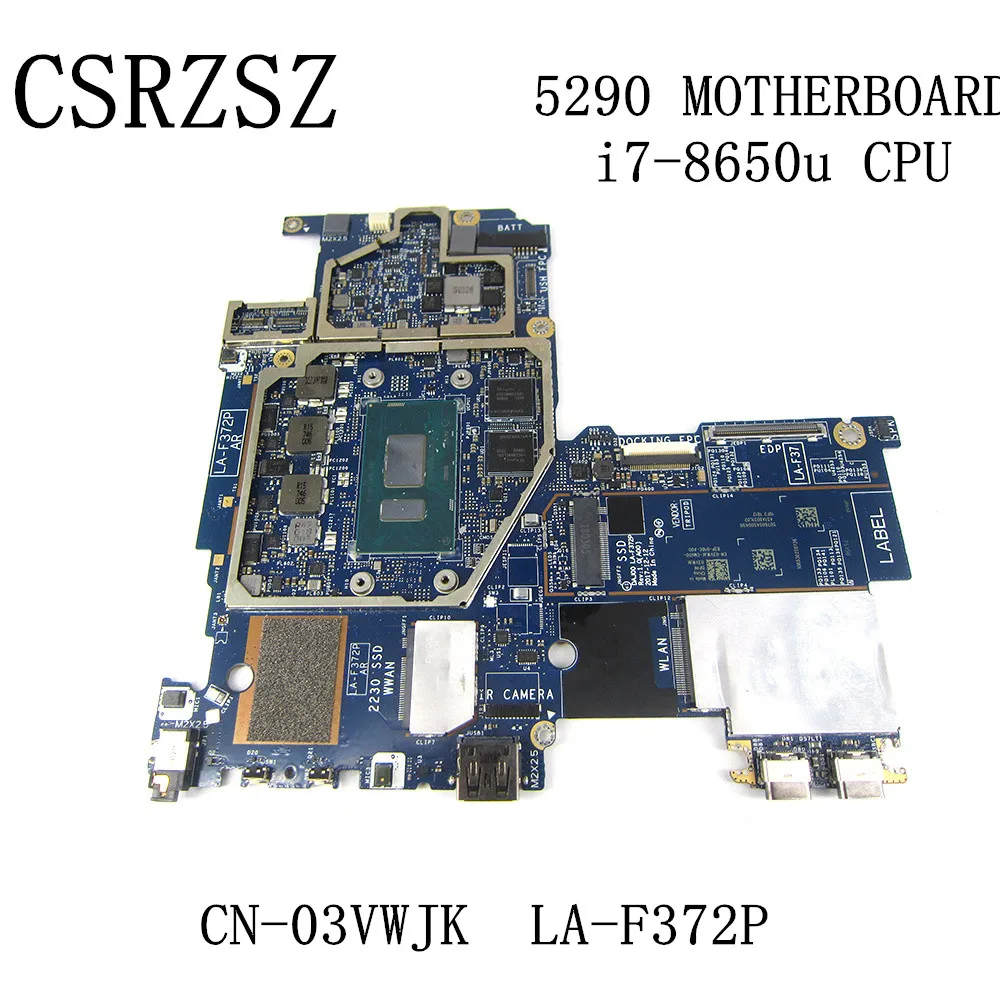 

CN-03VWJK 03VWJK 3VWJK LA-F372P For Dell Latitude 5290 Laptop motherboard with i7-8650u CPU Test work perfect