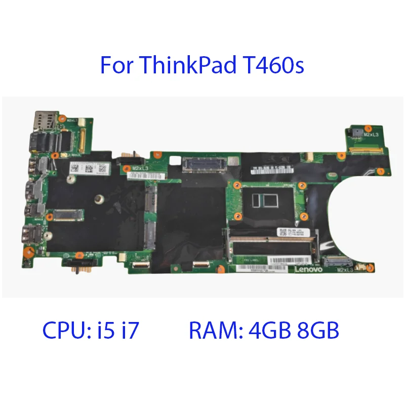 00JT959 Laptop Mainboard For ThinkPad T460s with CPU i5 i7 Processor 4GB 8GB RAM 00JT961 5B21U33611 Motherboard