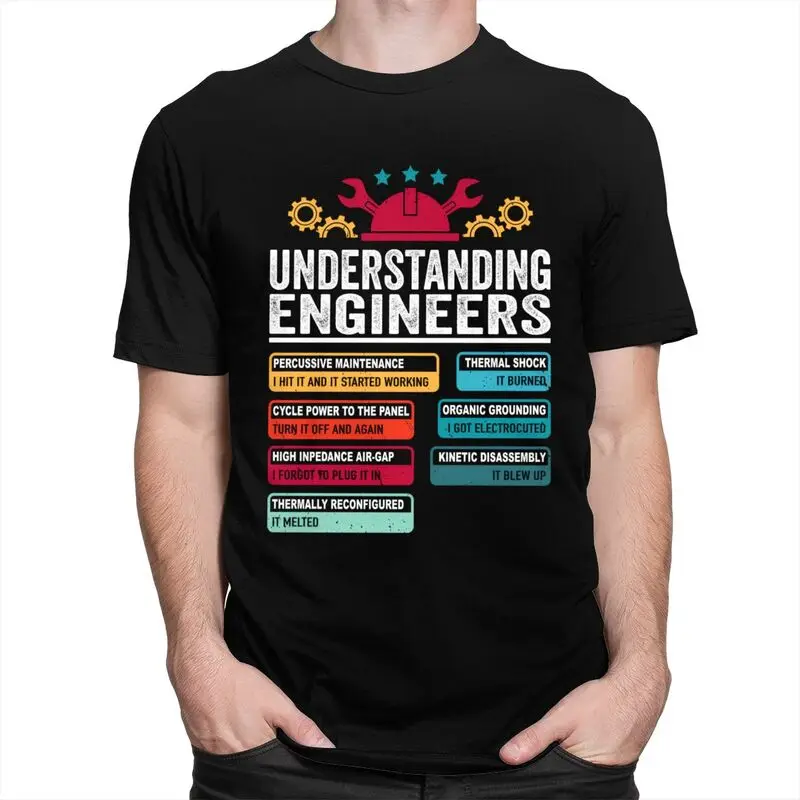 Custom Fashion Understanding Engineers Funny Engineering T Shirts Men Short Sleeve Tee 100% Cotton Oversized Tshirt Merch