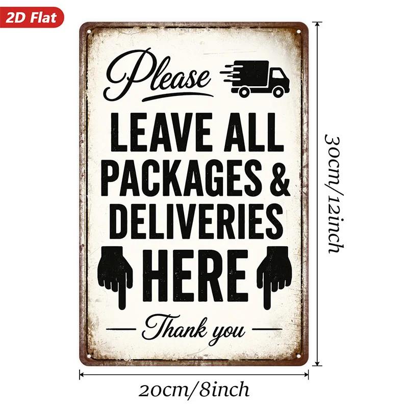 2D Flat, 1pc Delivery Notice Metal Sign Wall Art, Perfect for Study Garden Corner, Home Decor, Please Leave All Packages Here