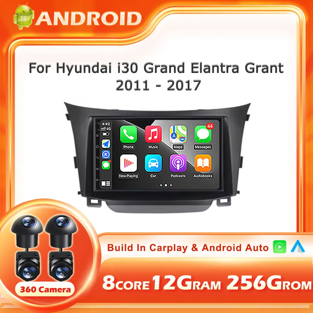 Car Radio GPS Navigation Multimedia Player Android 14 For Hyundai i30 Grand Elantra Grant 2011 - 2017 video Stereo Carplay Auto