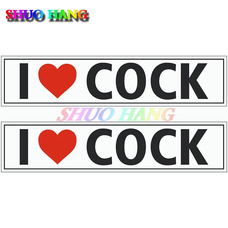 2X I LOVE COCK Vinyl Sticker Funny Rude Toolbox Car Bumper Headlight Cover Window Door Rearview Mirror Motorcycle Camping Decals