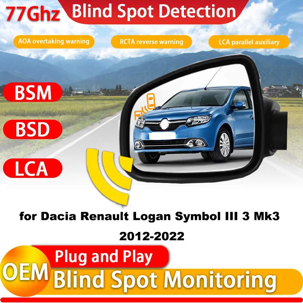 for Dacia Renault Logan Symbol III 3 Mk3 2012-2022 Blind Spot Warning Monitoring Detection BSW BSM BSD System 77Ghz Wave Radar