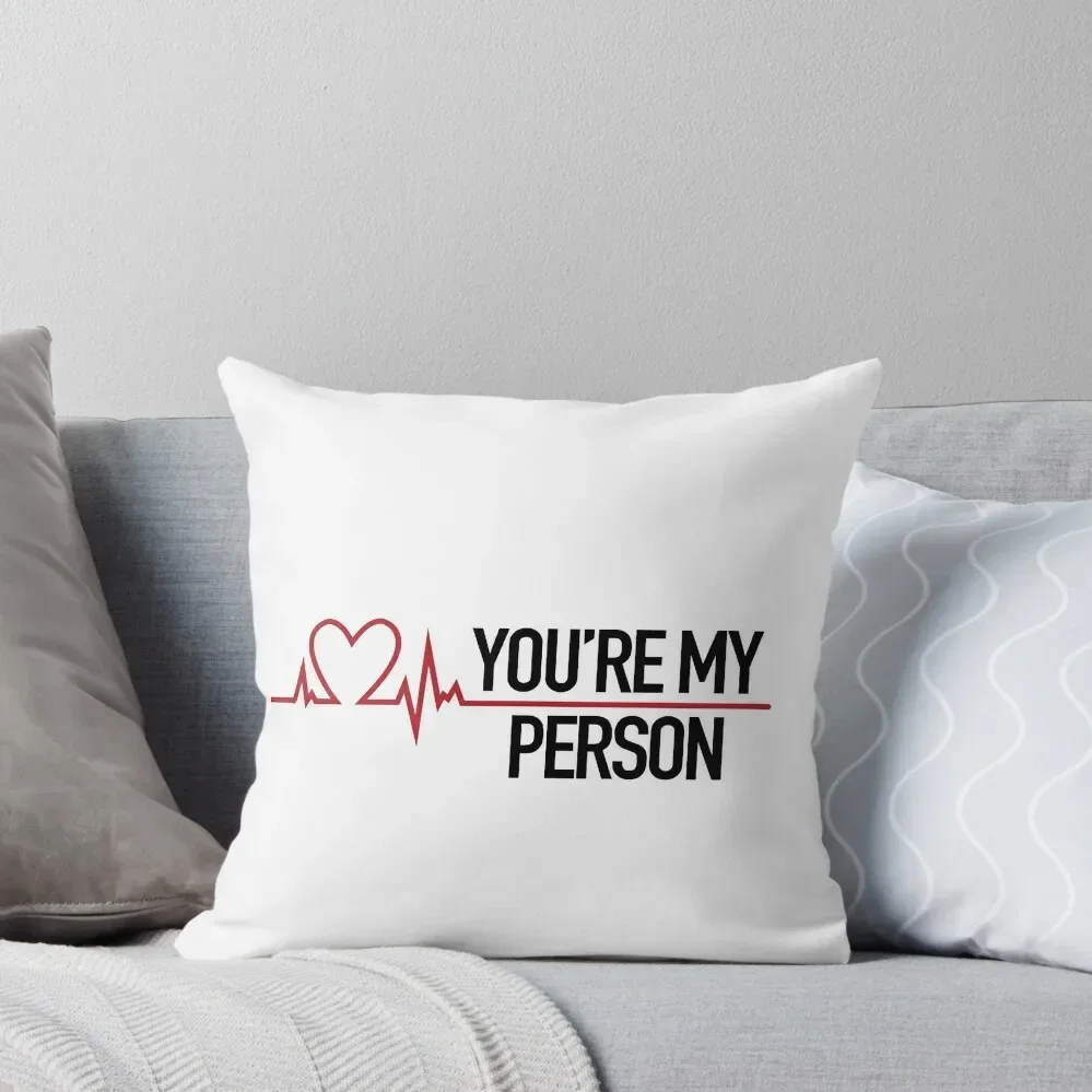 

You're my person, Grey's quote Throw Pillow Christmas Covers For Cushions Pillow Decor Pillow Case