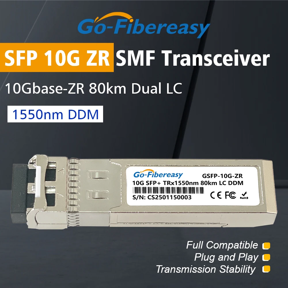 SFP+10G Optical Module SFP-10G-ZR 80km,100km,120km Single-mode 1550nm LC Duplex Compatible Cisco,Mikrotik,Ubiquiti Fiber Switch