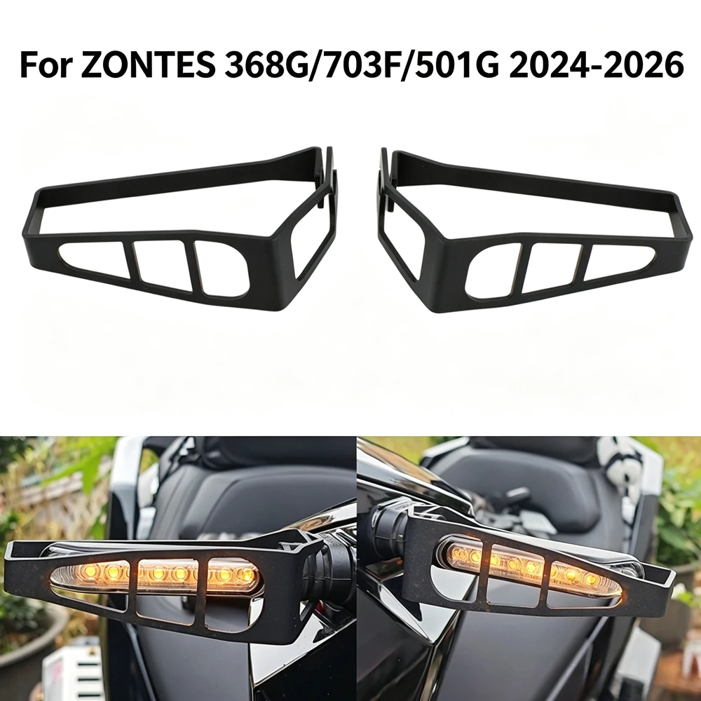 For ZONTES 368G 703F 501G 2024 2025 2026 Motorcycle Accessorie Before and After Turn Signal Light Protection Cover 368G