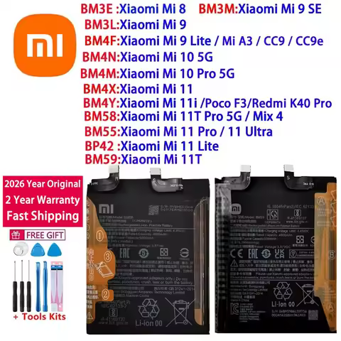 2026 Years Original Battery For Xiaomi Mi 8 9 10 11 11i 11T Mix 4 Ultra SE Lite 5G A3 CC9 CC9e Poco F3 Redmi K40 Pro Batteries