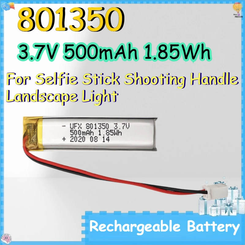 

801350 3.7V 500mAh 1.85Wh Li-polymer Rechargeable Battery for Selfie Stick Shooting Handle Landscape Light