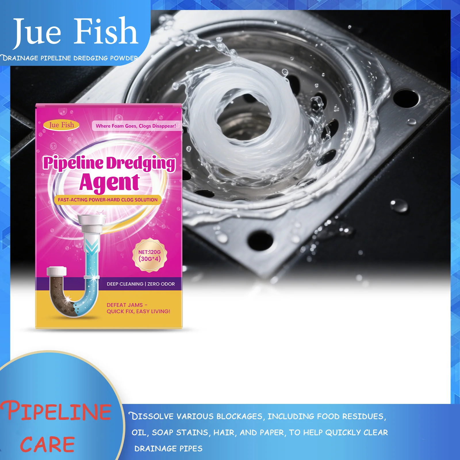 

Jue Fish 120g Drainage Pipe Dredging Powder Multi material Pipe Food Oil Hair Blockage Cleaning Dredging Powder