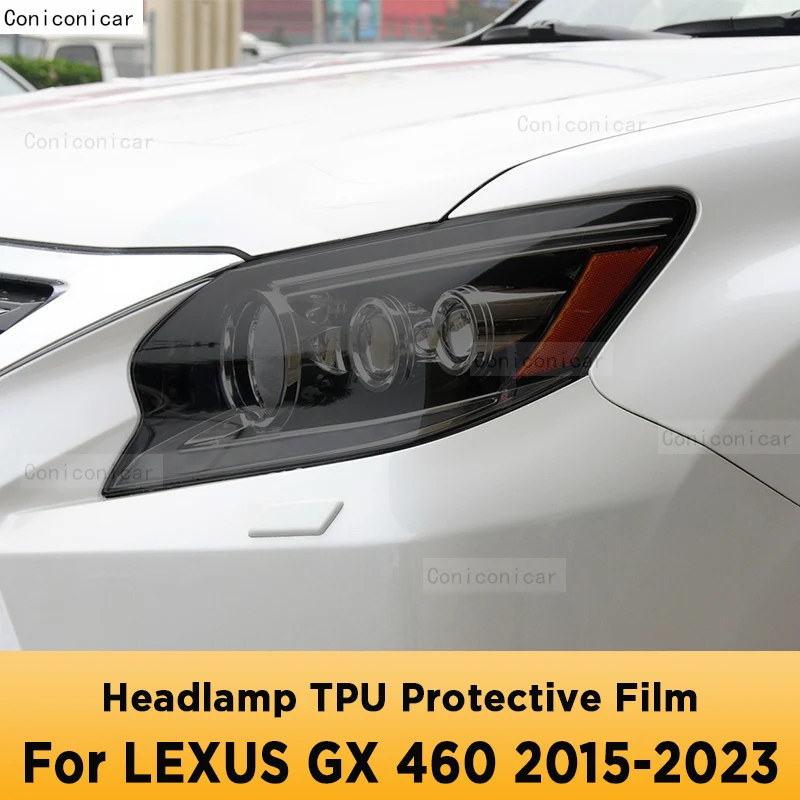 

For LEXUS GX 460 2015-2023 Car Exterior Headlight Anti-scratch Front Lamp Tint Cover TPU Protective Film Accessories Sticker