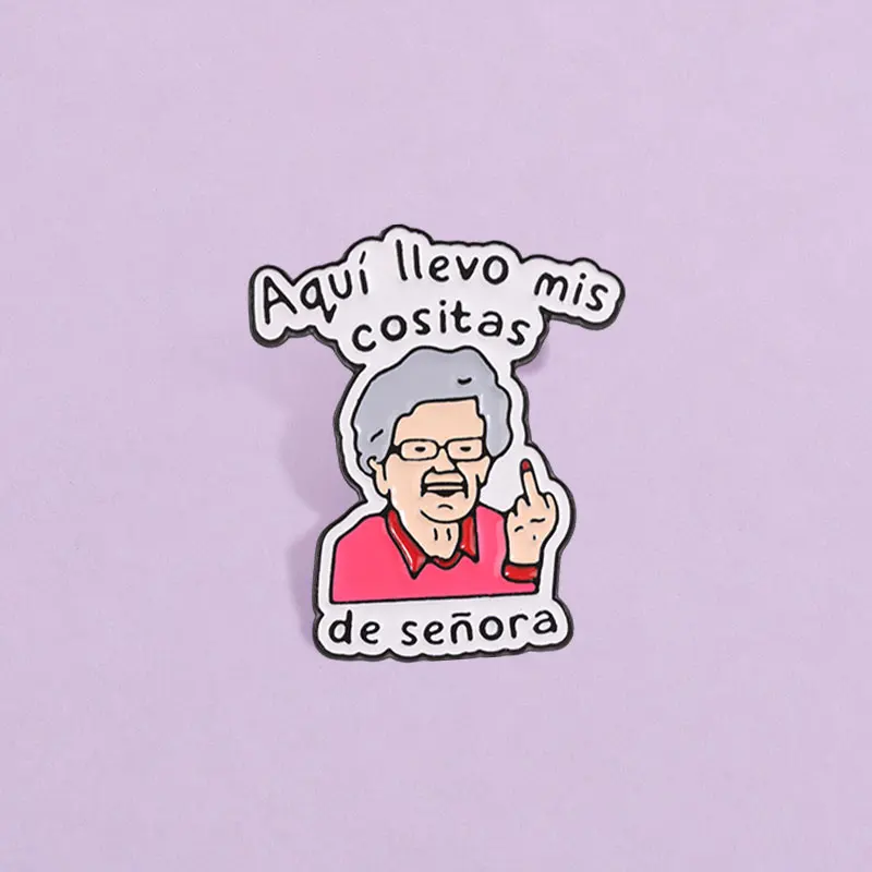 Sassy Spanish Grandma Enamel Badge Rebellious Old Lady Meme Pin Alloy Brooch Lapel Backpack Jewelry Gift