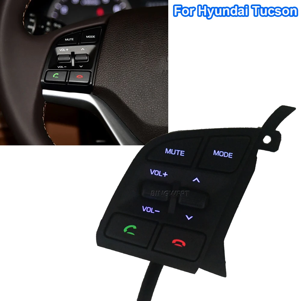 

Steering Wheel Button For Hyundai Tucson 2015 2016 2017 2018 2019 Audio Volume Music Control Switch Button With Backlight