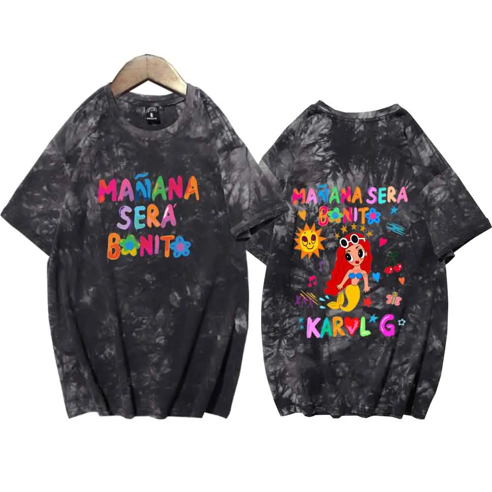 Karol G Manana Sera Bonito 2024 Tie Dye Shirts  Man Woman Harajuku Summer Casual Tee Tops Regular Tops Oversize Printing