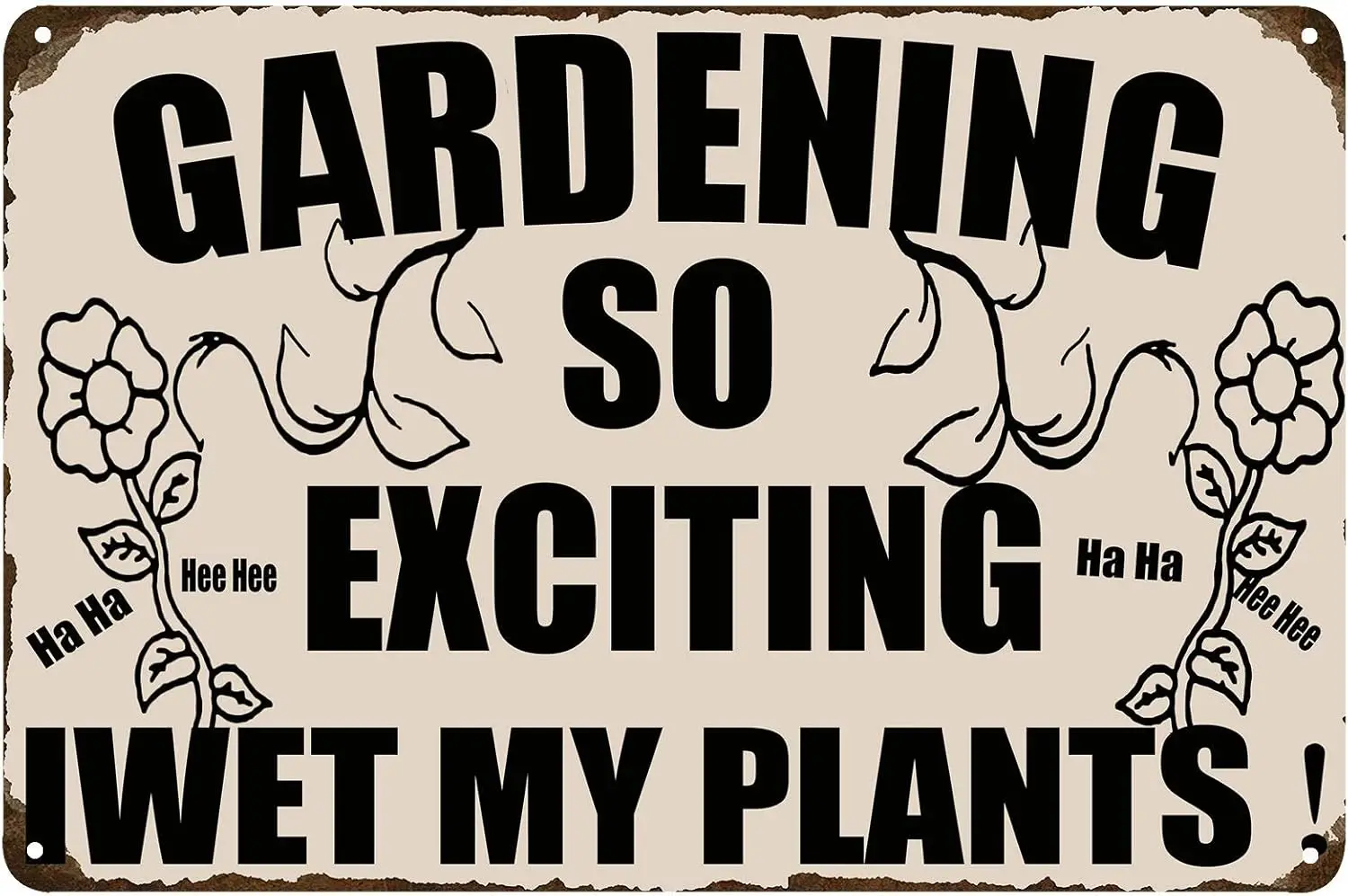 Gardening So Exciting I Wet My Plants Vintage Metal Tin Sign Farmhouse Country Home Decor for Garden Balcony Porch 8X12Inch sign