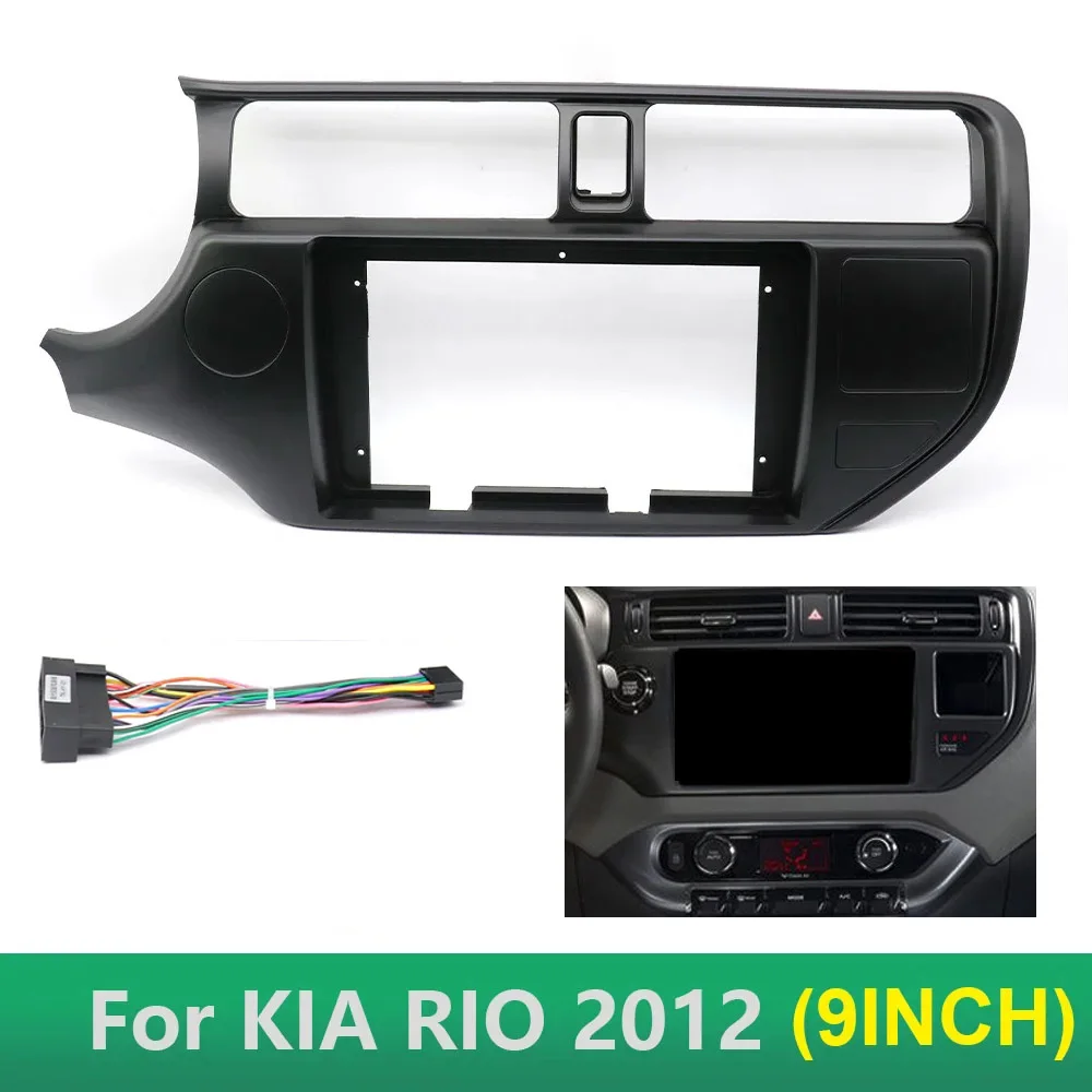 Car 2 Din Audio Radio Fascia Frame For KIA RIO 2012 9 Inch Big Screen Stereo Dash Fitting Panel Trim Kit WITH SRS HOLE