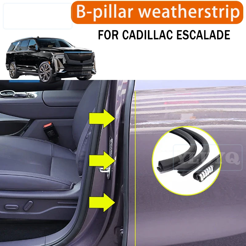 

Для Cadillac Escalade B-стойка, звукоизоляционная лента для двери автомобиля, водонепроницаемая и пыленепроницаемая, автозапчасти