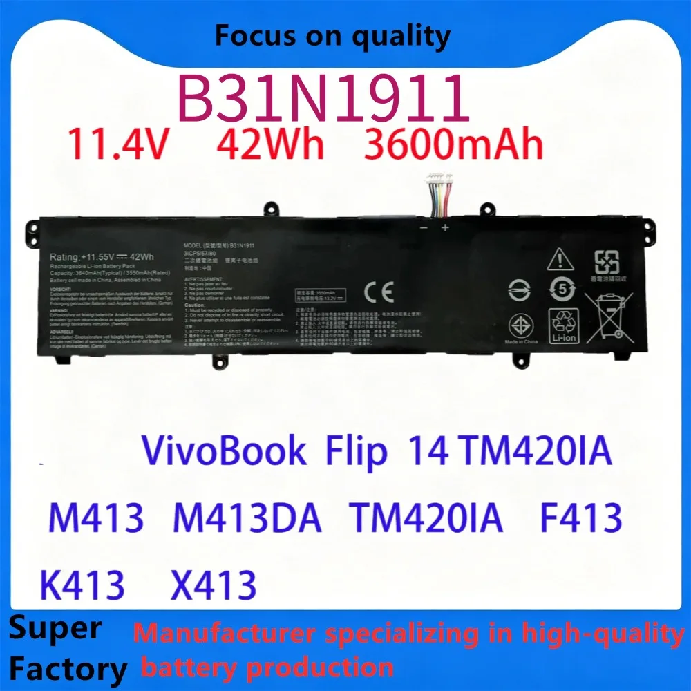 

Original B31N1911 C31N1911 11.55V 42Wh Laptop Battery Replacement for ASUS V4050F X421DA TP420IA TP420EA ADOL14FQC 3-Cell Li-ion