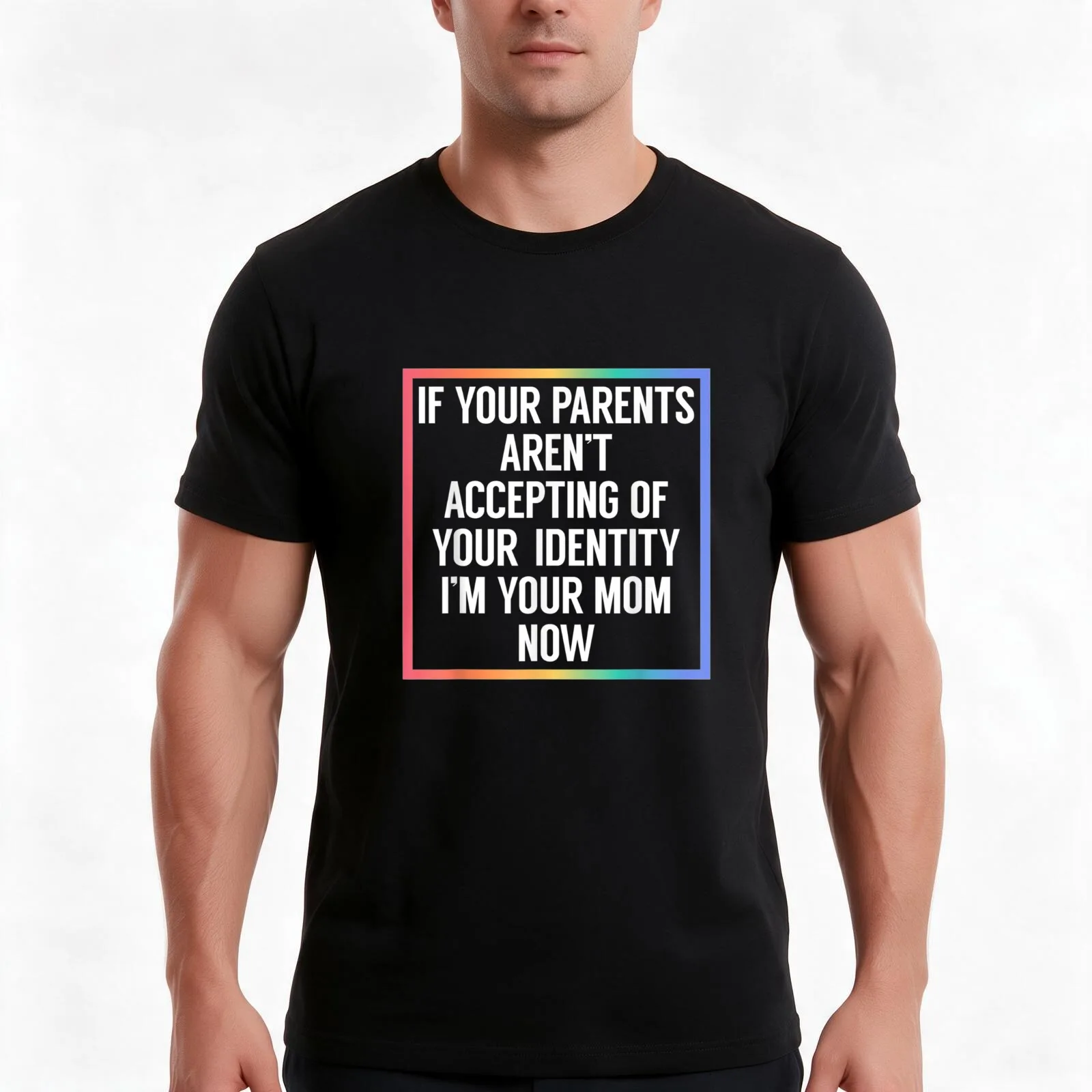 If Your Parents Aren'T Accepting I'M Your Mom Now Lgbtq.png T-Shirt, Summer Casual Cotton Tee, Oversized Streetwear Tops