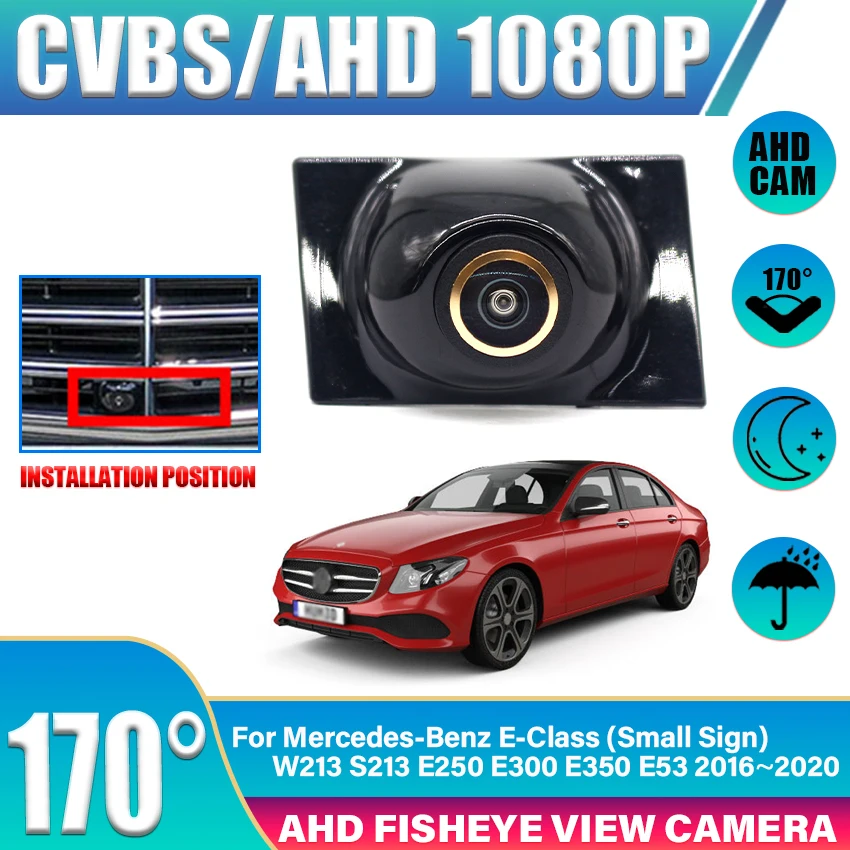 Car Front View Camera HD Night Vision Rear Camera For Mercedes-Benz E-Class (Small Sign) W213 S213 E250 E300 E350 E53 2016~2020