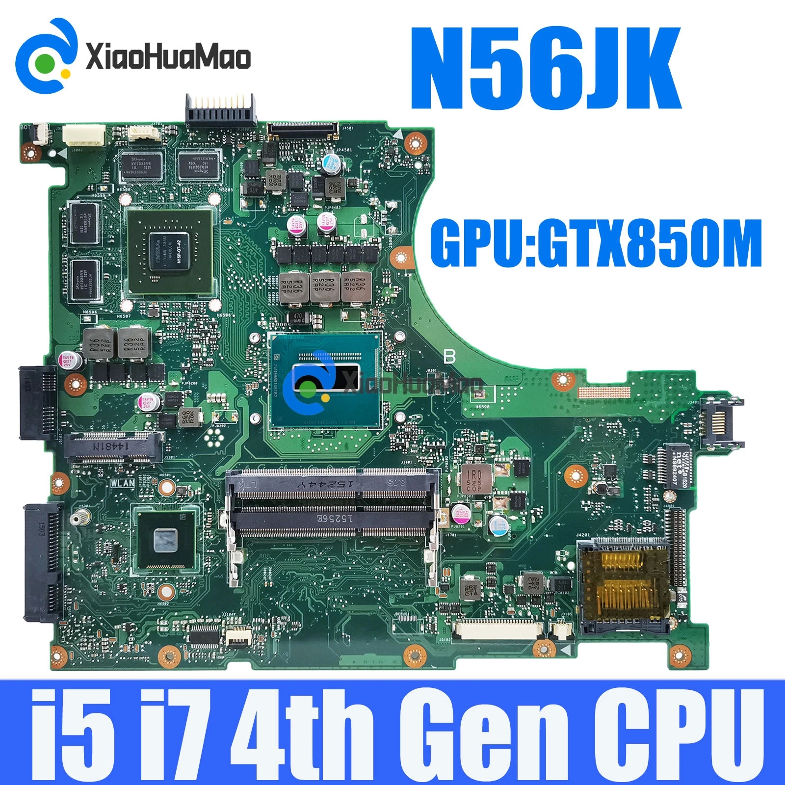 

N56JK with i5-4200U i7-4710U CPU GTX850M GPU Mainboard For ASUS G56JK G56JR N56JK N56JR N56JN Laptop Motherboard 100% Tested OK