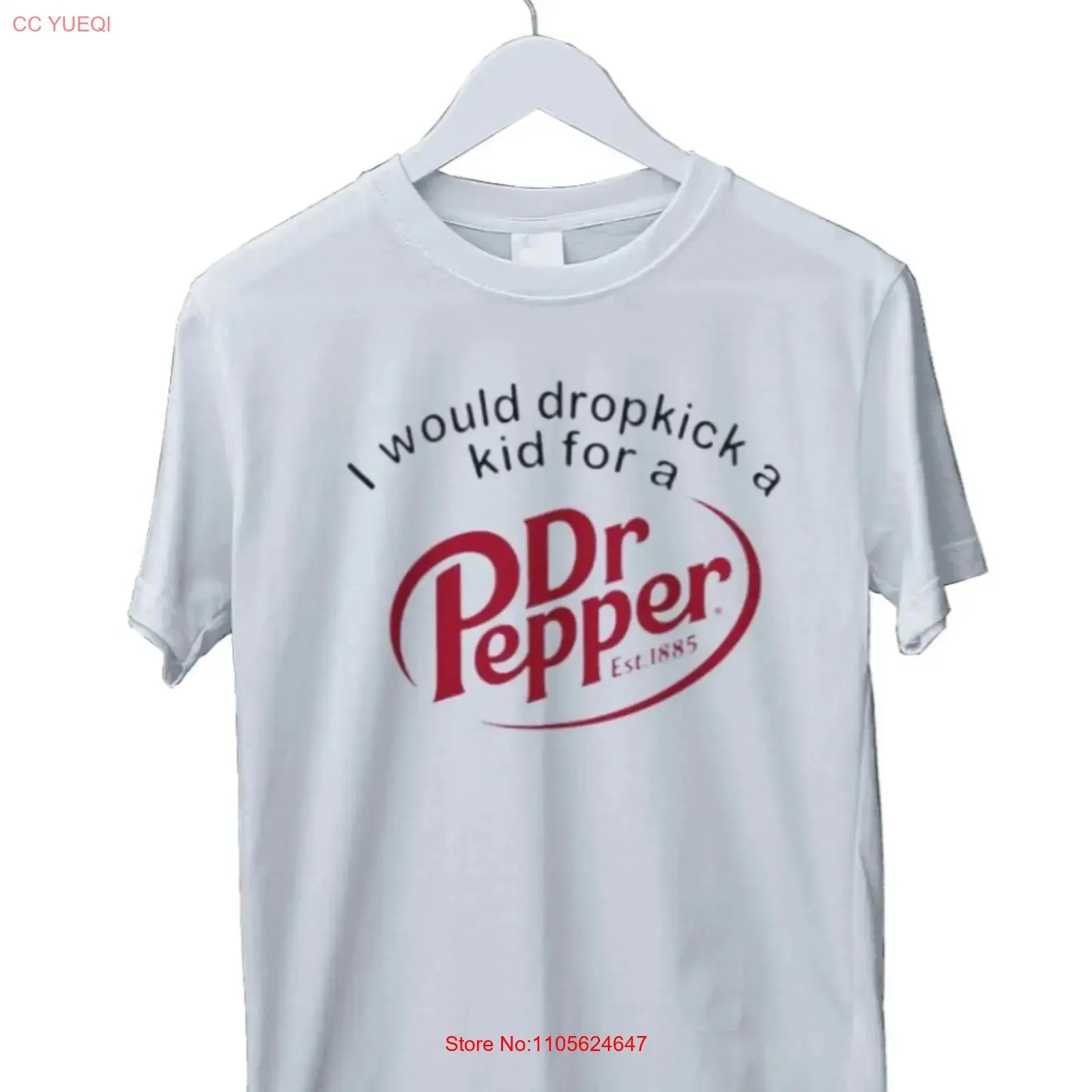 I'd Dropkick A Child For Dr Pepper T Shirt Mens S M L XL 2 3 4 long or short sleeves vintage Washed Casual Unisex streetwear